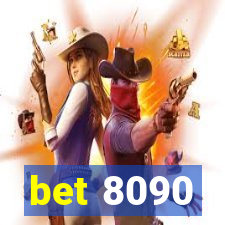 bet 8090